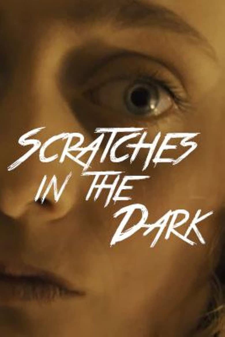 Scratches in the Dark poster