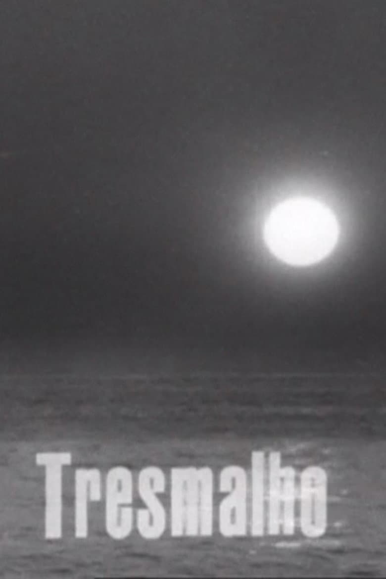 Tresmalho poster