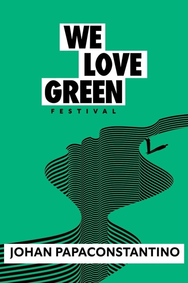 Johan Papaconstantino en concert à We Love Green 2023 poster