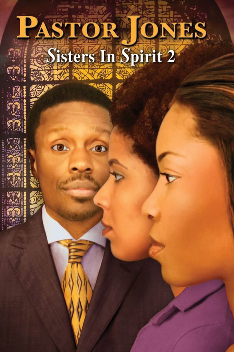 Pastor Jones: Sisters in Spirit 2 poster