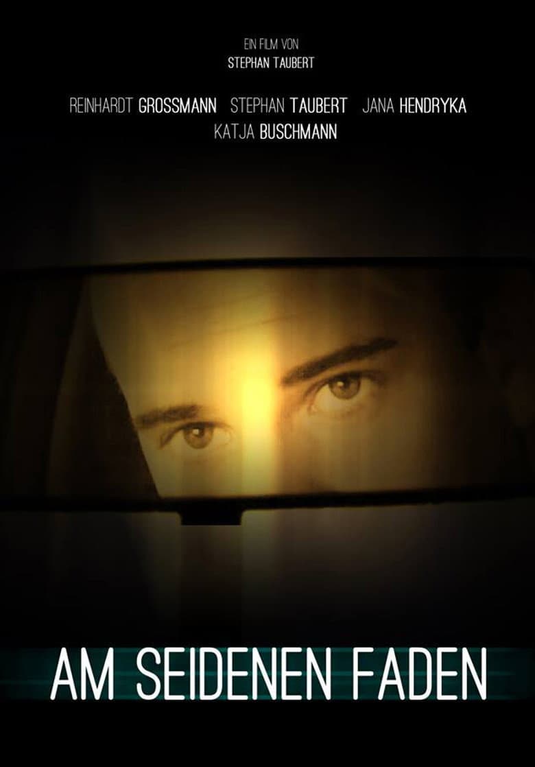 Am seidenen Faden poster