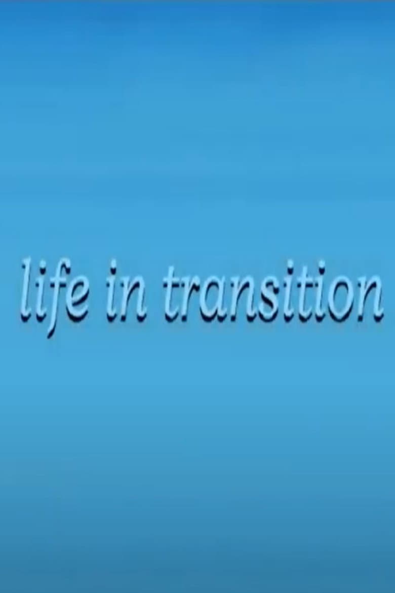 Life in Transition poster