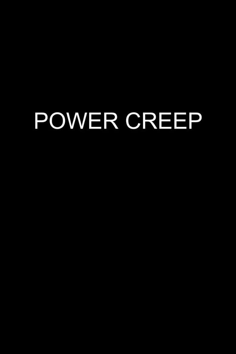 Power Creep poster