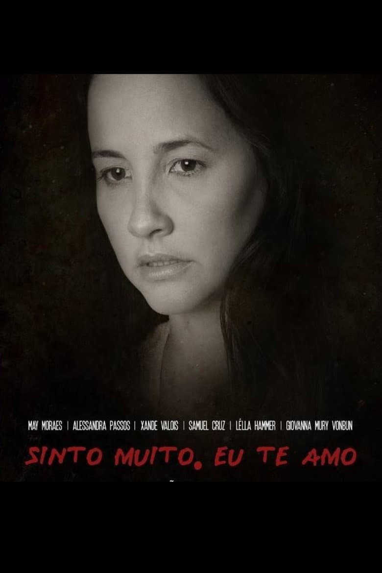 Sinto muito, eu te amo poster