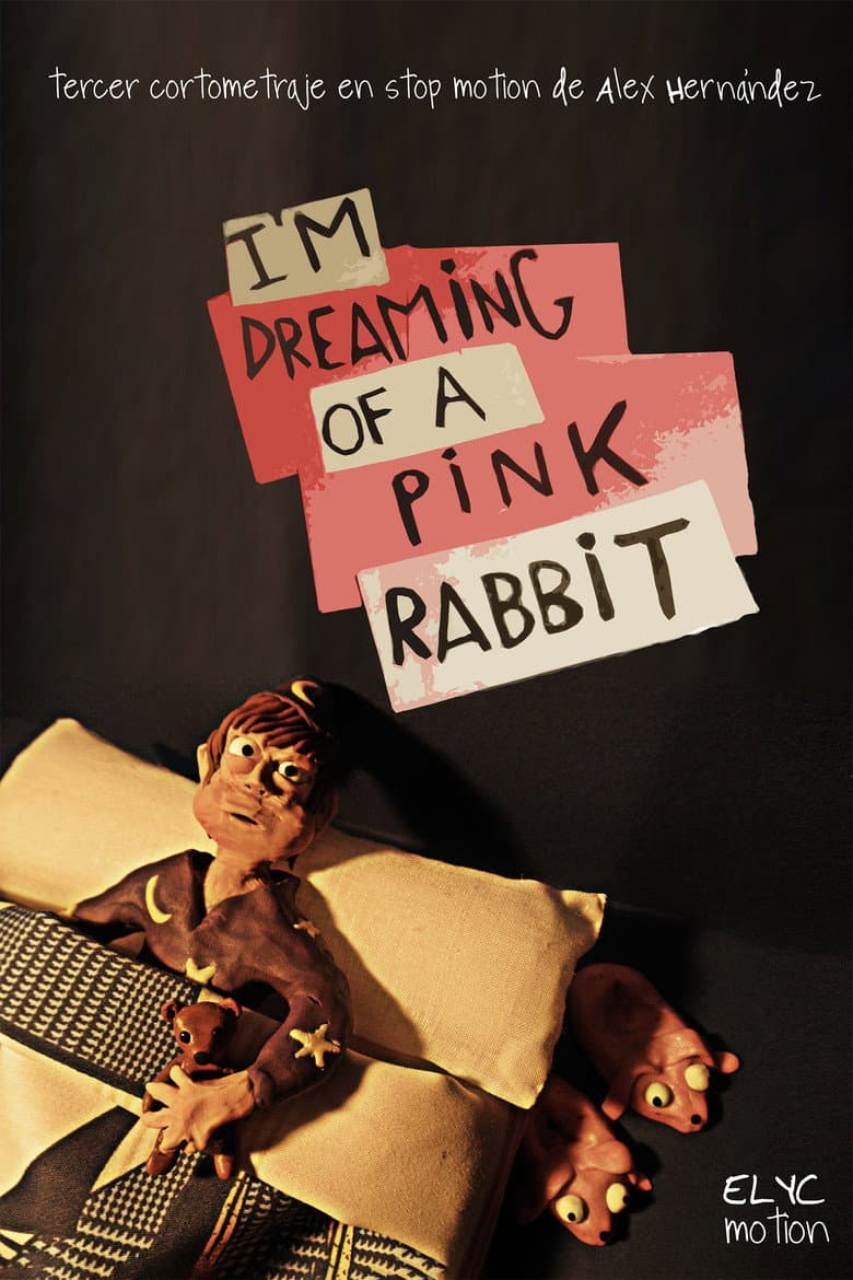 I'm Dreaming Of A Pink Rabbit poster