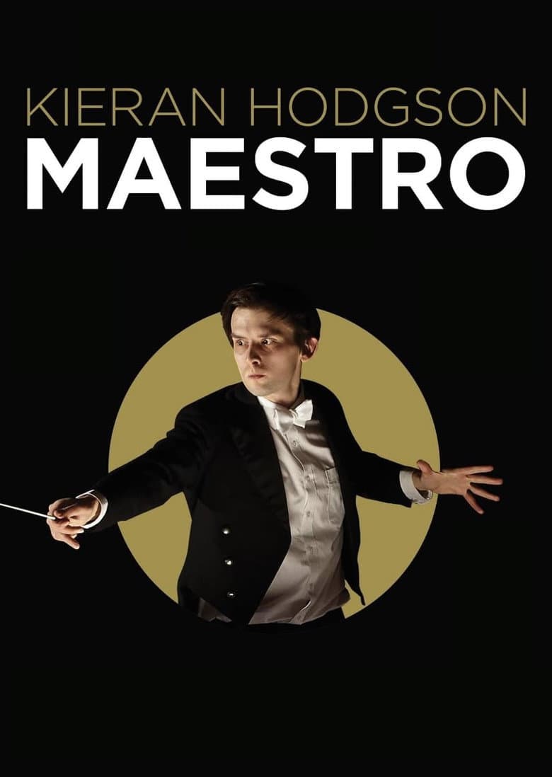 Kieran Hodgson: Maestro poster