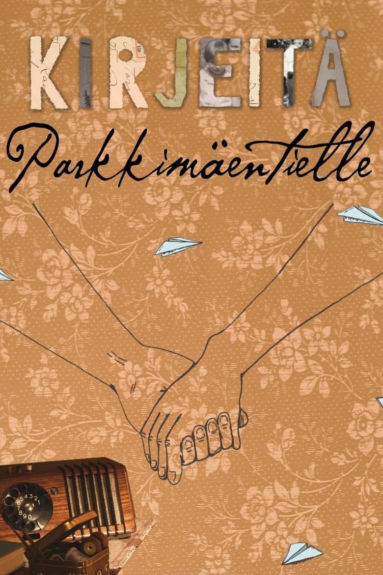 Letters to Parkkimäentie poster