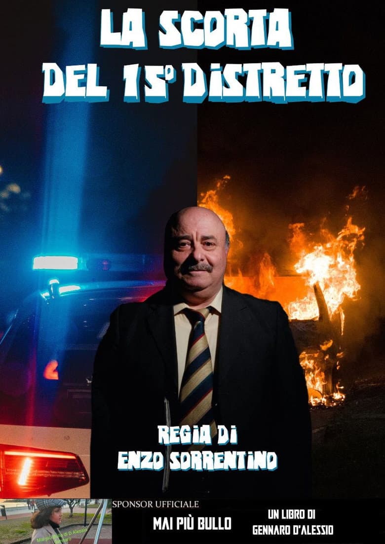 La scorta del 15° distretto poster