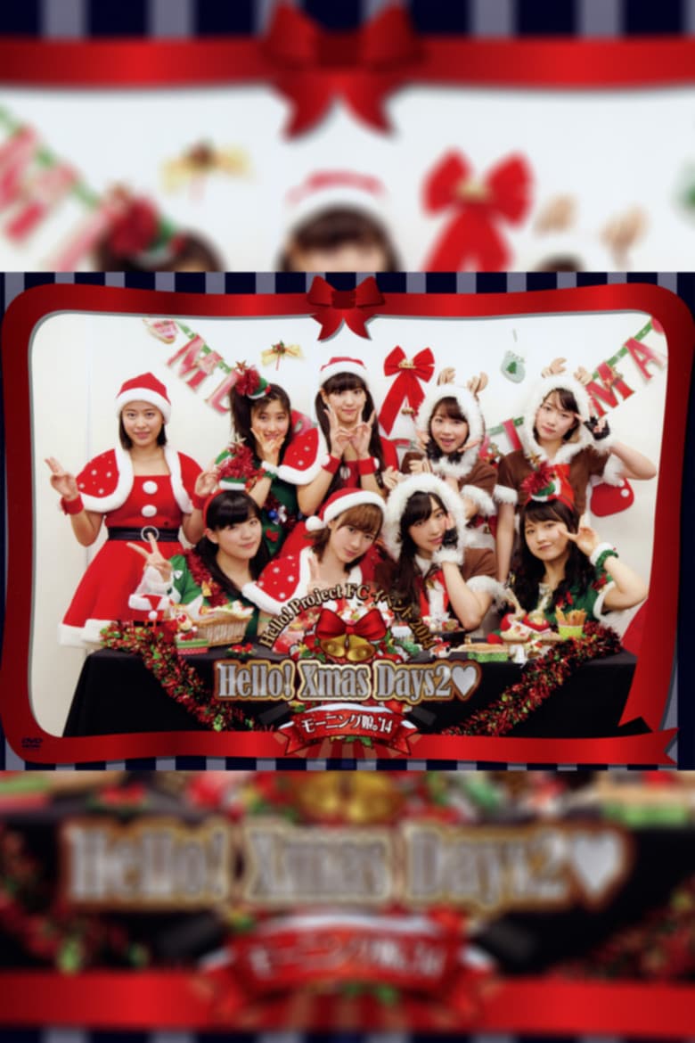 Hello! Project FC Event 2014 ~Hello! Xmas Days2♥~ Morning Musume.'14 poster