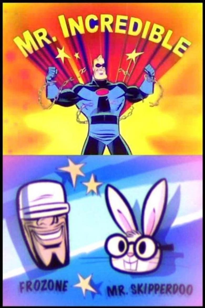 Mr. Incredible and Pals poster