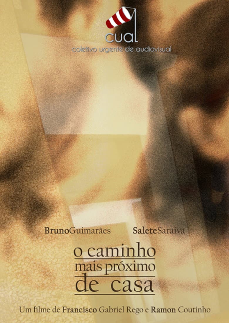 O caminho mais próximo de casa poster
