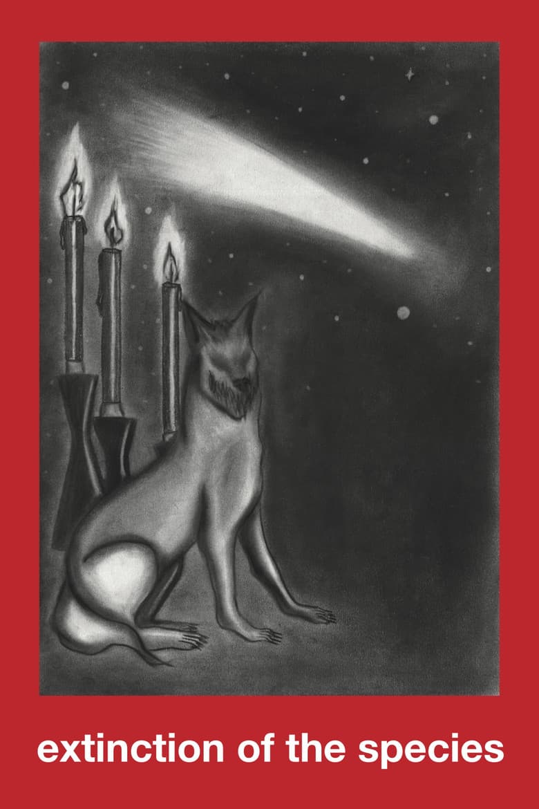 Extinction of the Species poster