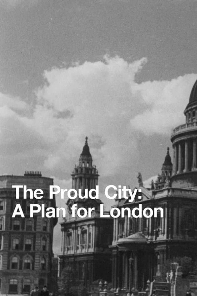 The Proud City: A Plan for London poster