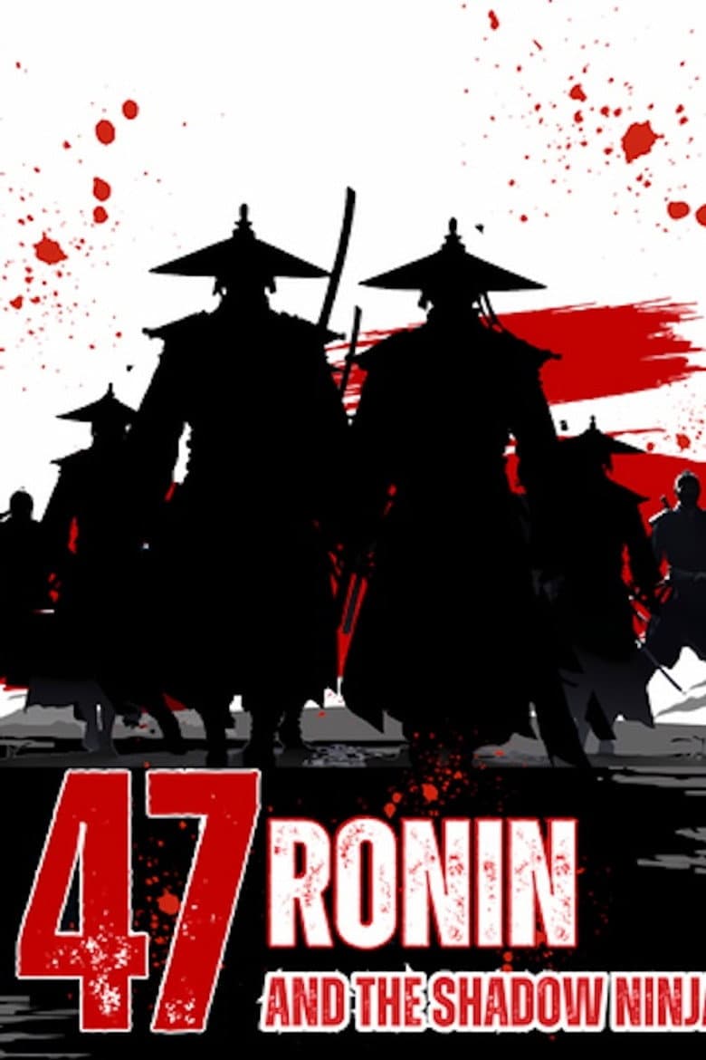 47 Ronin and the Shadow Ninja poster