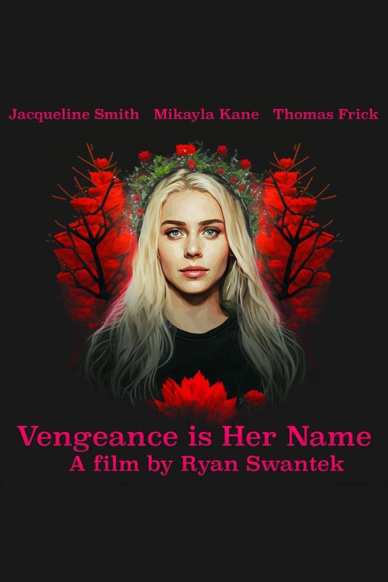 Vengeance Is Her Name poster