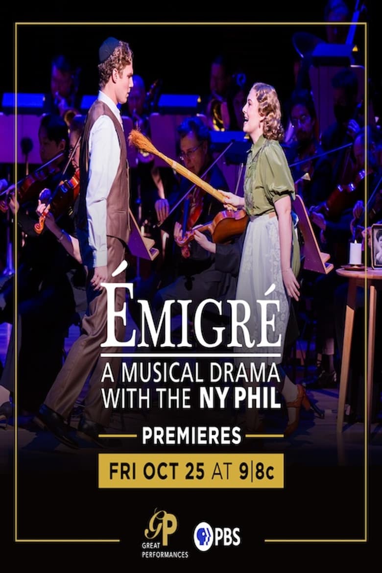 Émigré: A Musical Drama with the NY Philharmonic poster