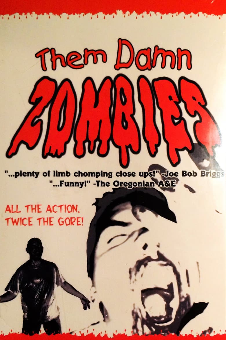 Them Damn Zombies poster