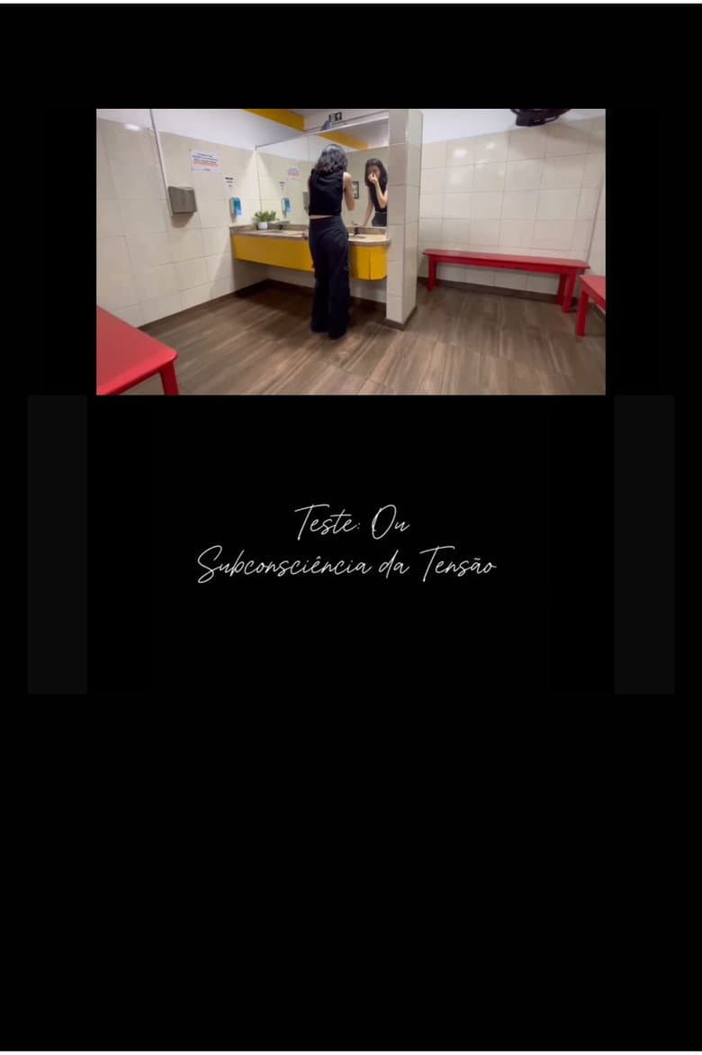 Teste: Ou a Consciência da Tensão poster