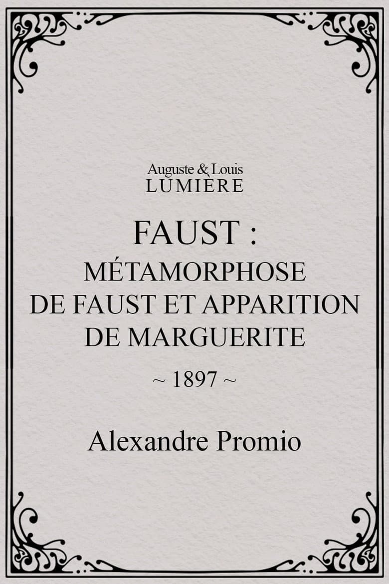 Faust: Metamorphosis of Faust and Appearance of Marguerite poster