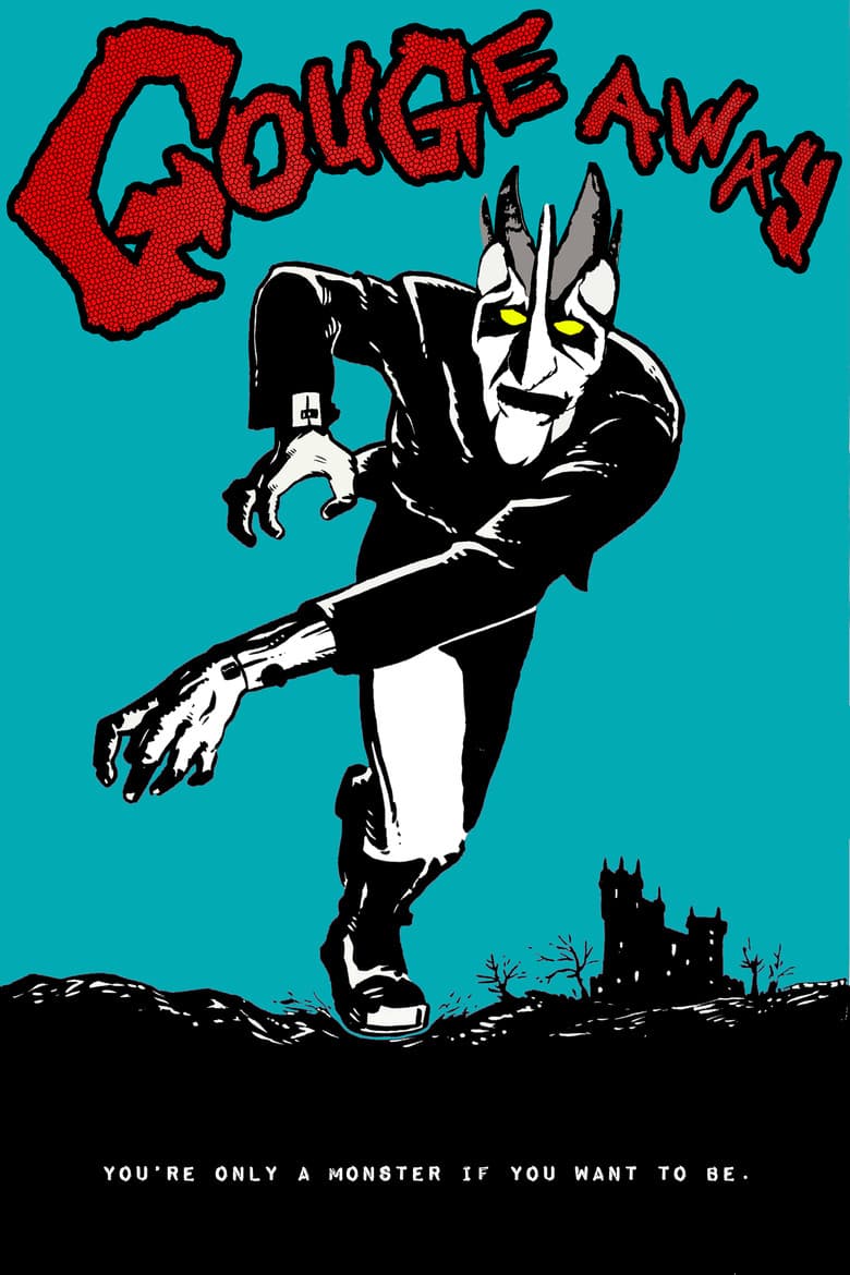 Gouge Away poster