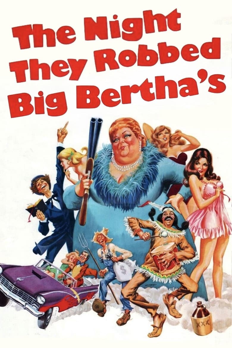 The Night They Robbed Big Bertha's poster