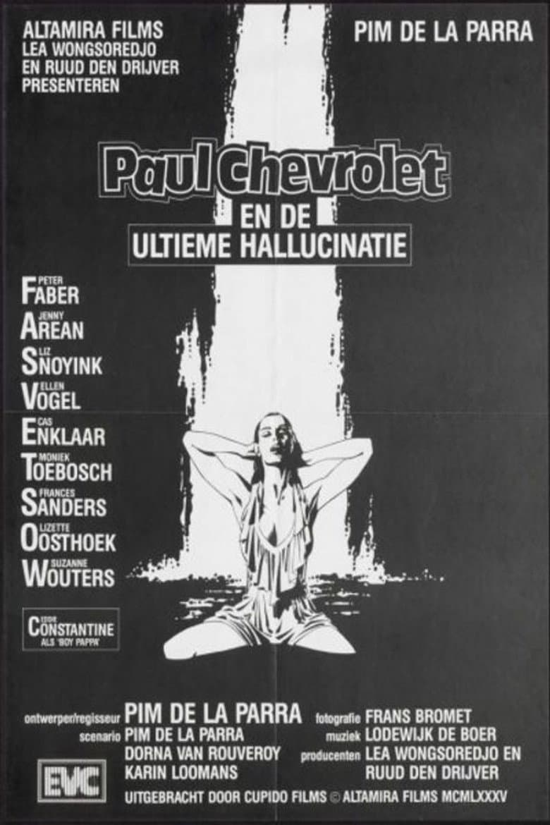 Paul Chevrolet and the Ultimate Hallucination poster