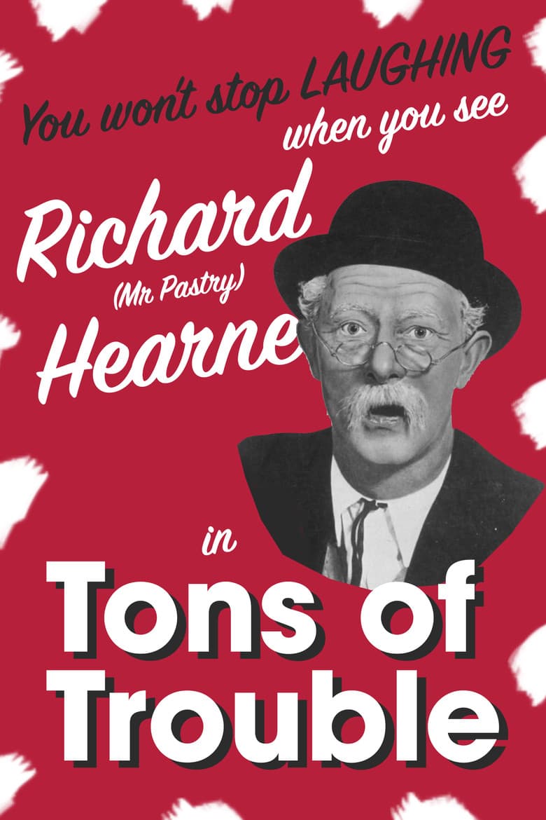 Tons of Trouble poster