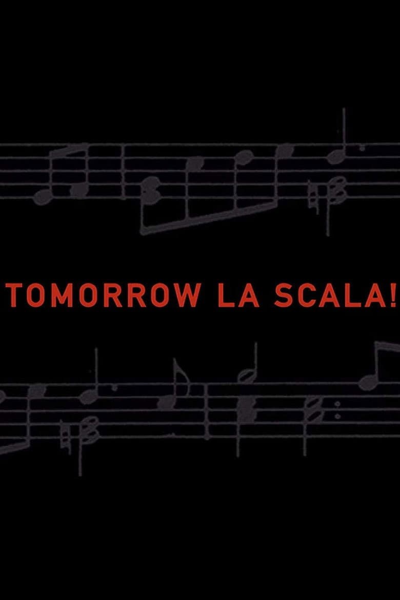 Tomorrow La Scala! poster