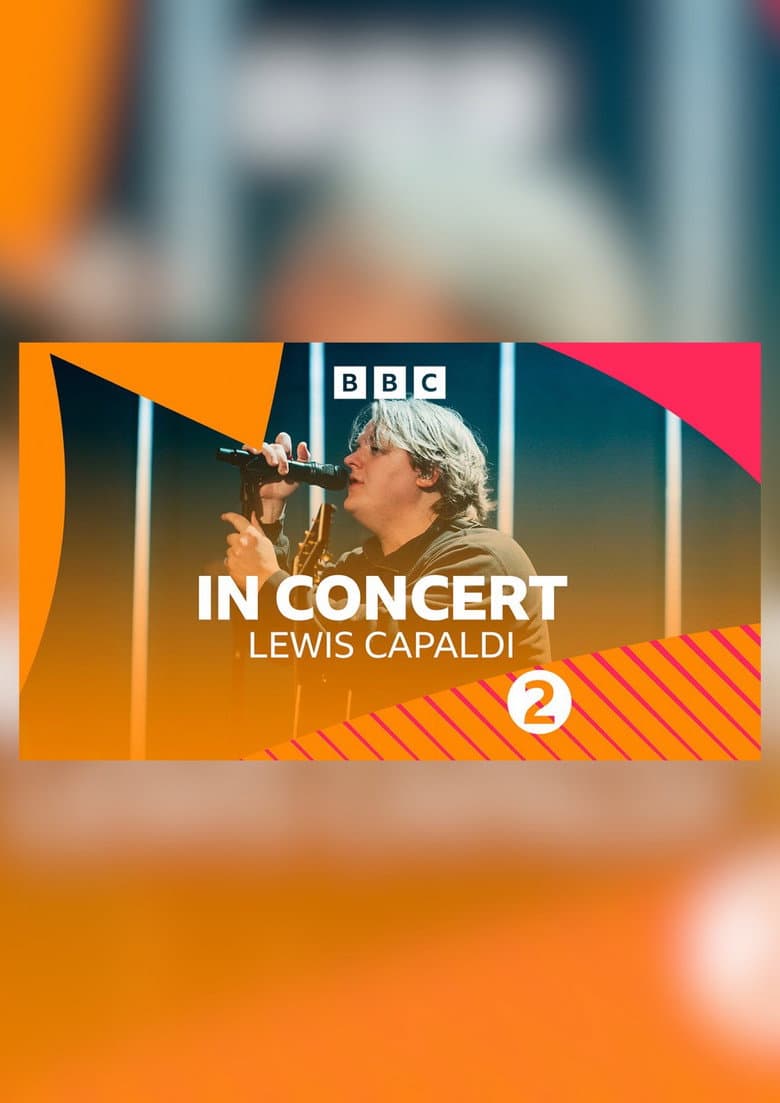 Lewis Capaldi: BBC Radio 2 Concert poster