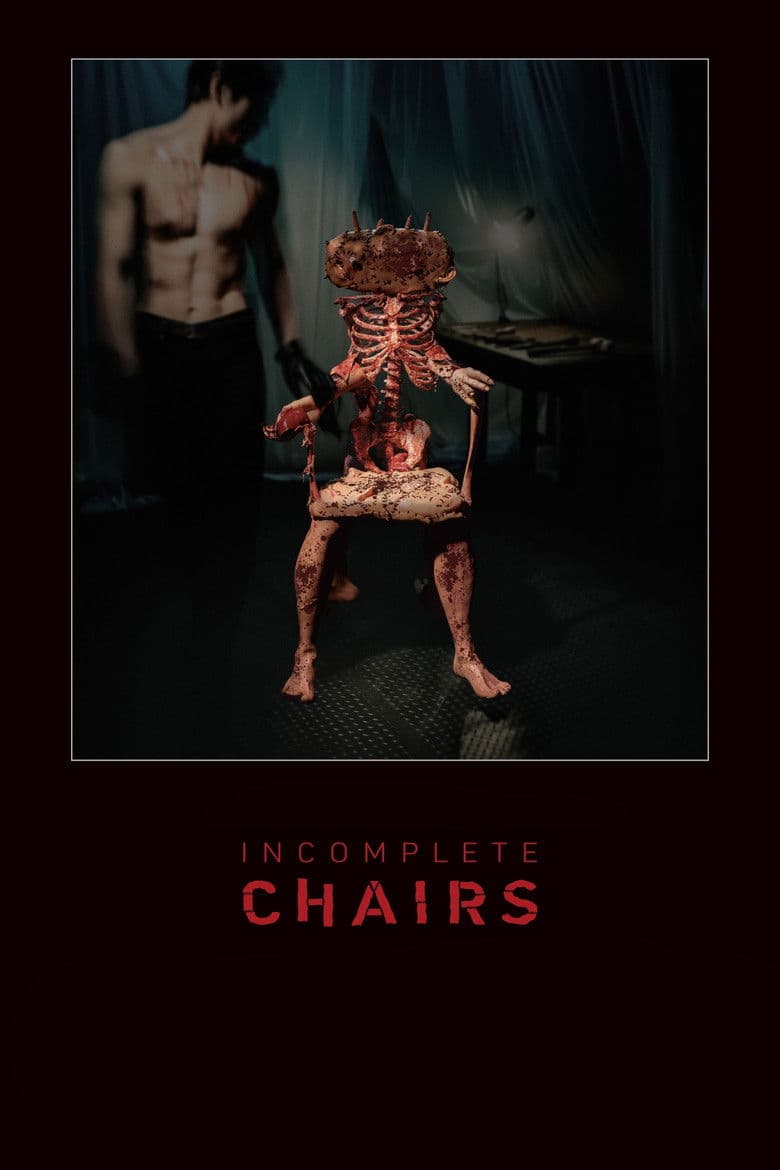 Incomplete Chairs poster