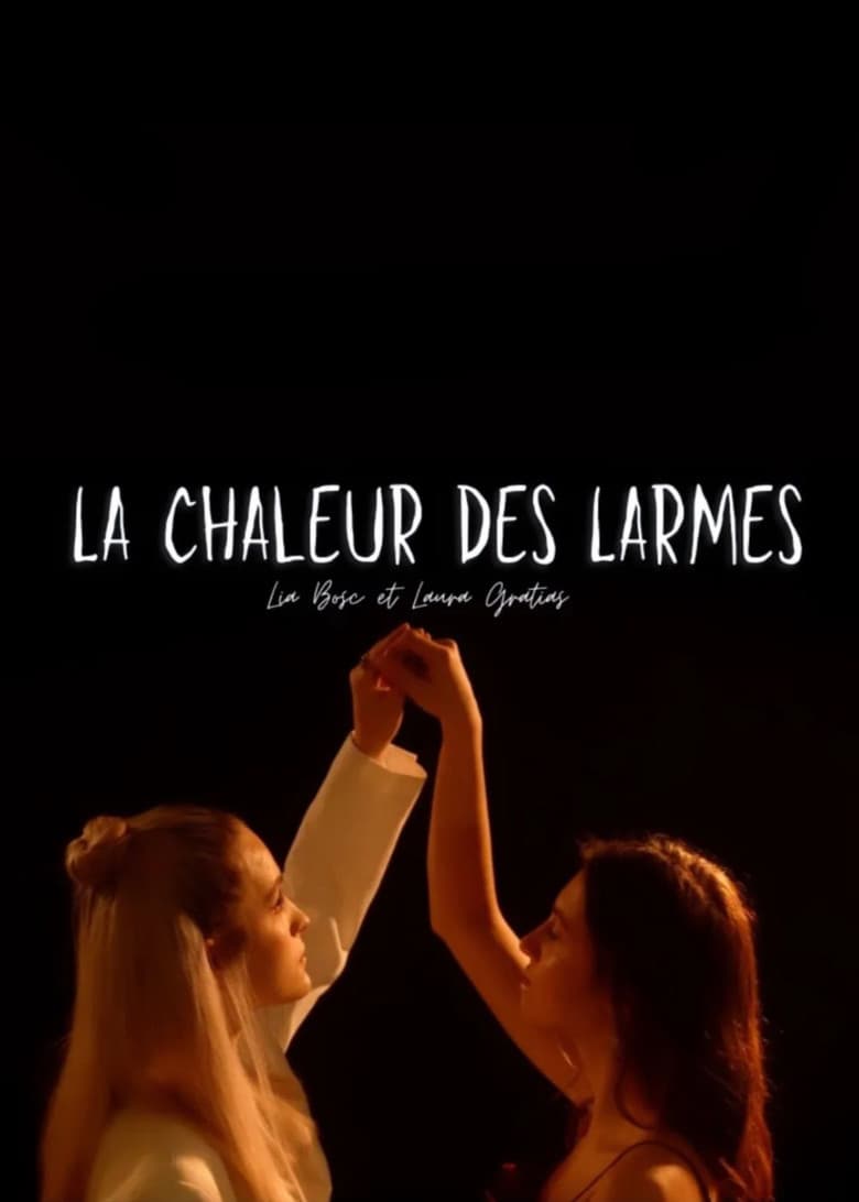 La chaleur des larmes poster