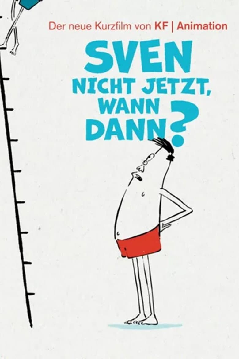 If Not Now, Then When …? poster