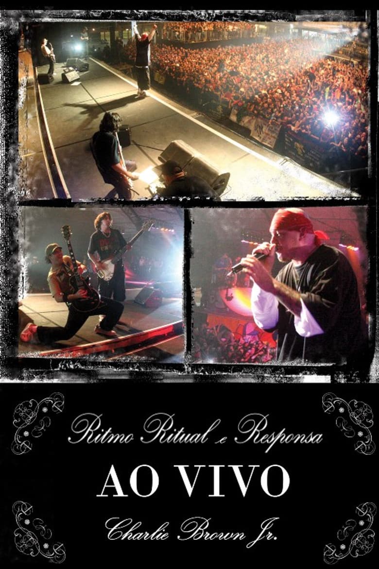 Charlie Brown Jr. Ao Vivo - Ritmo, Ritual e Responsa poster
