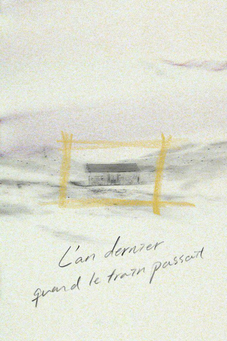 Last Year When the Train Passed By poster