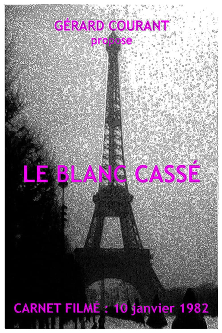 Le Blanc Cassé poster