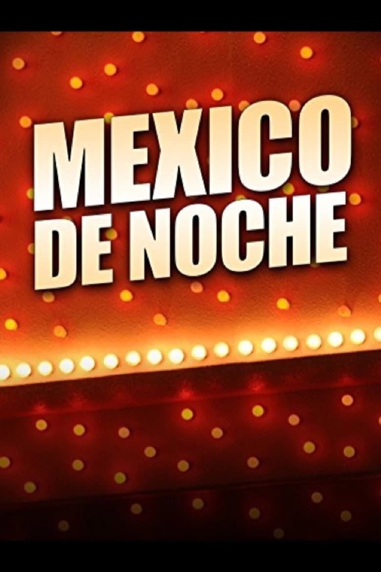 Mexico De Noche poster