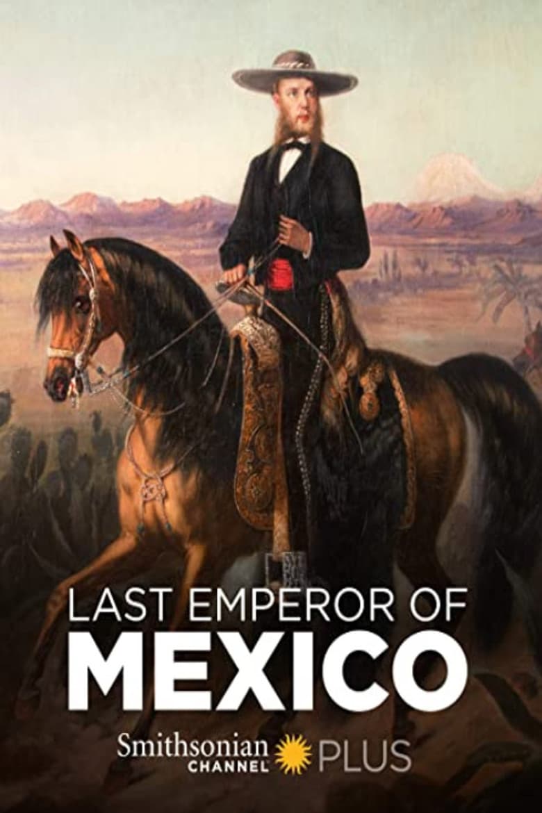 The Last Emperor of Mexico poster
