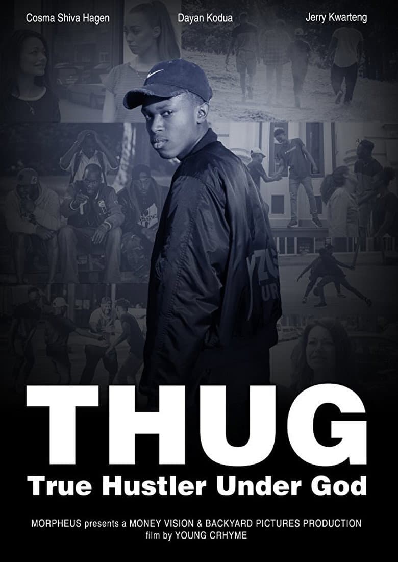 T.H.U.G. - True Hustler Under God poster
