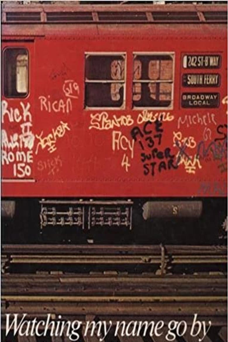 Watching My Name Go By poster