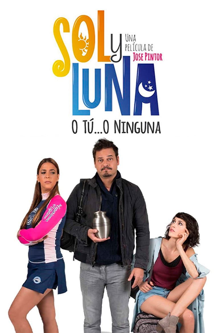 Sol y Luna: Dos Mejor Que Una poster