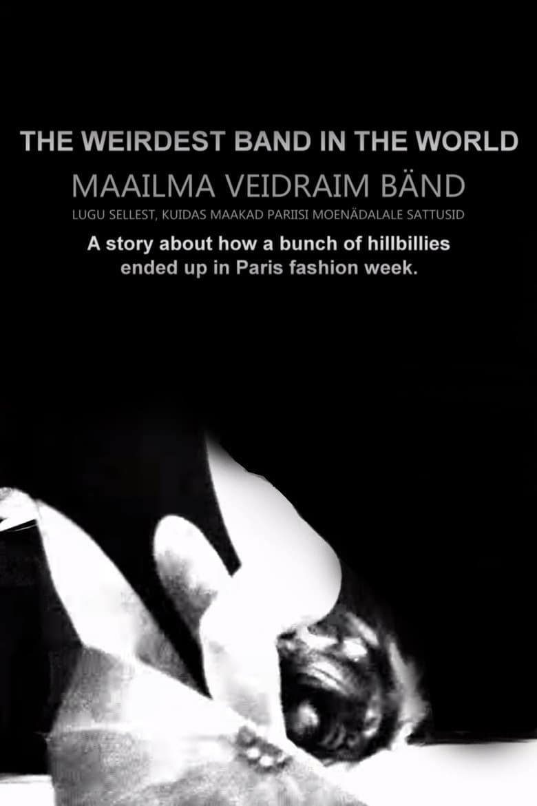 The Weirdest Band in the World poster