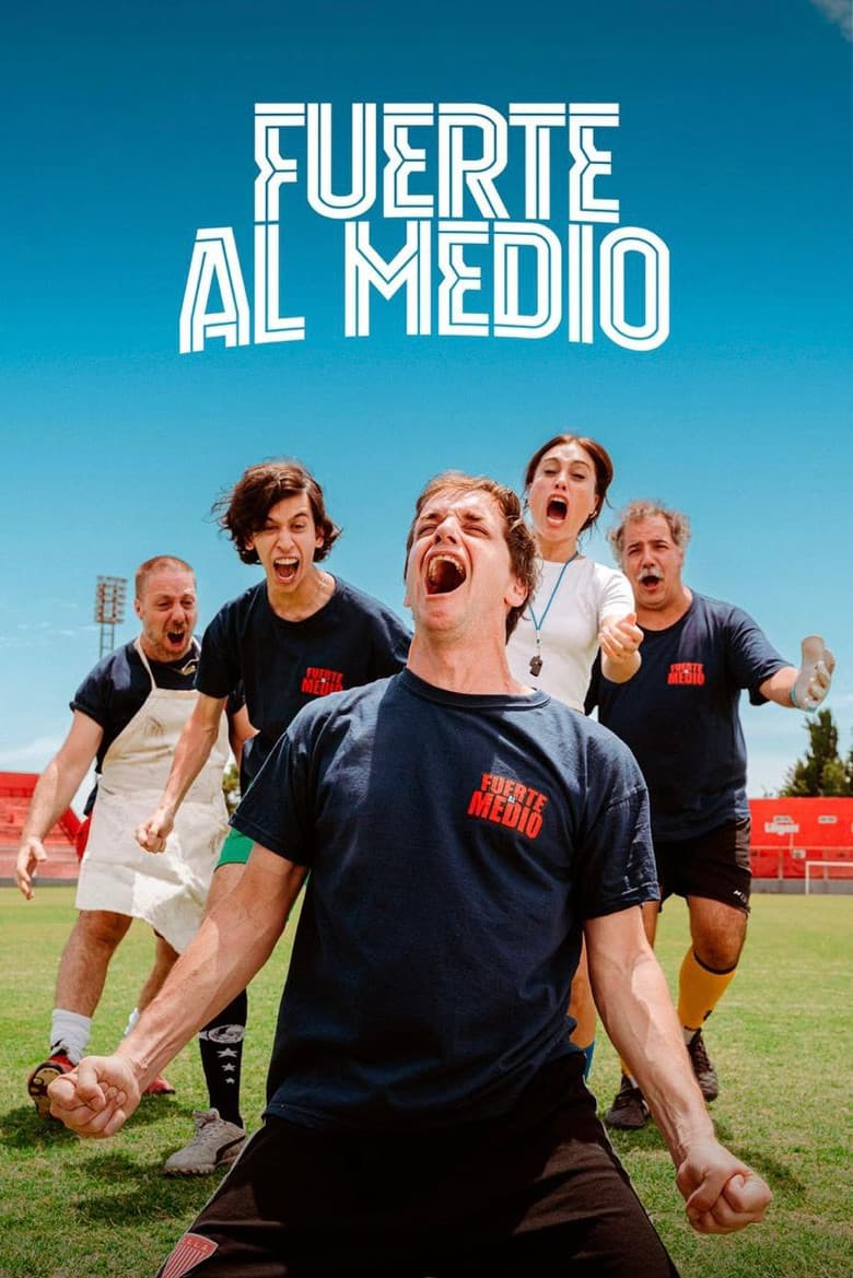 Fuerte al medio poster