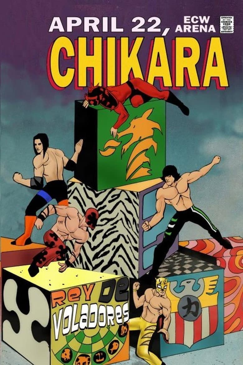 Chikara: Rey de Voladores poster