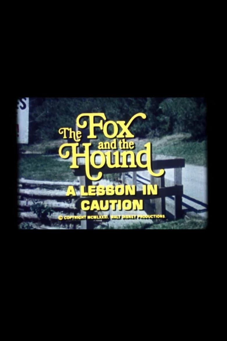 The Fox and the Hound: A Lesson in Caution poster