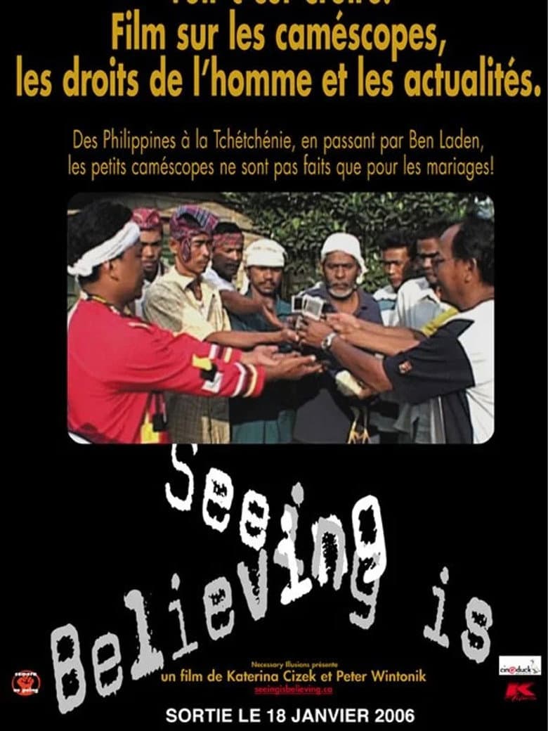 Seeing is Believing: Handicams, Human Rights and the News poster