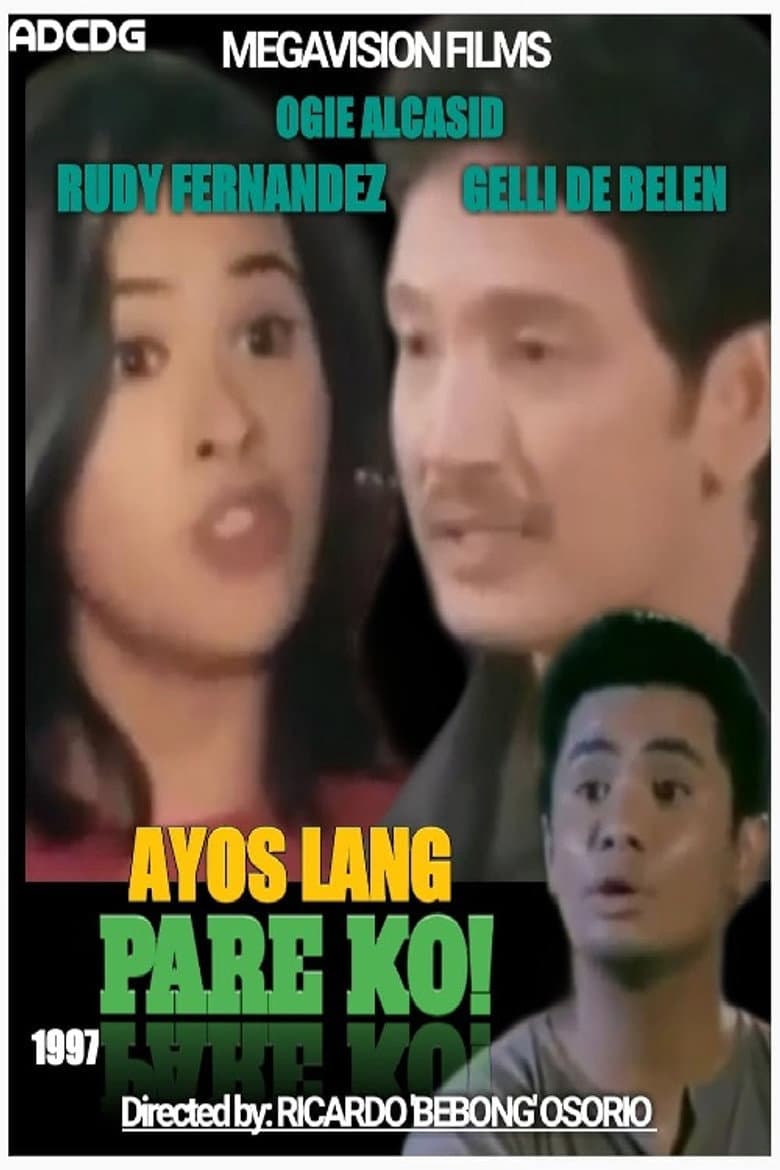 Ayos Lang, Pare Ko poster