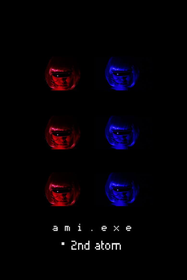 ami. exe・2nd atom poster