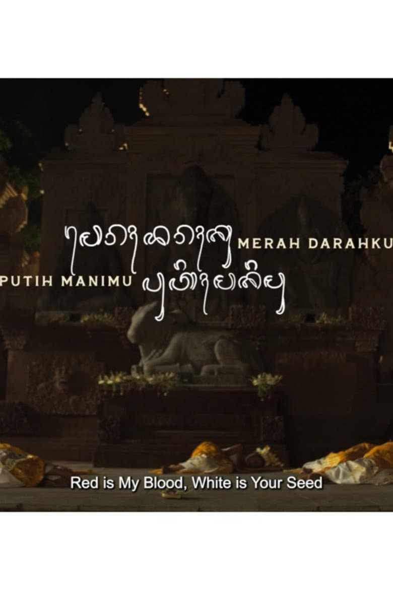 Red is My Blood, White is Your Seed poster