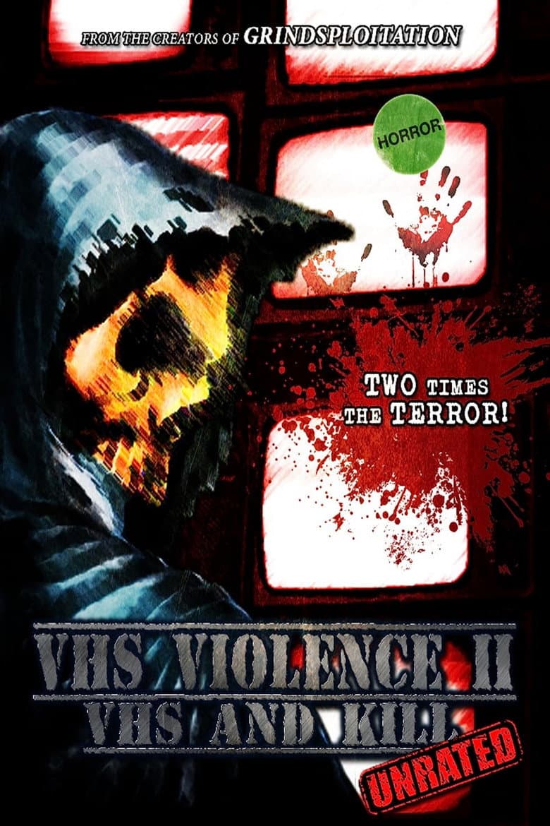 VHS Violence II: VHS and KILL poster