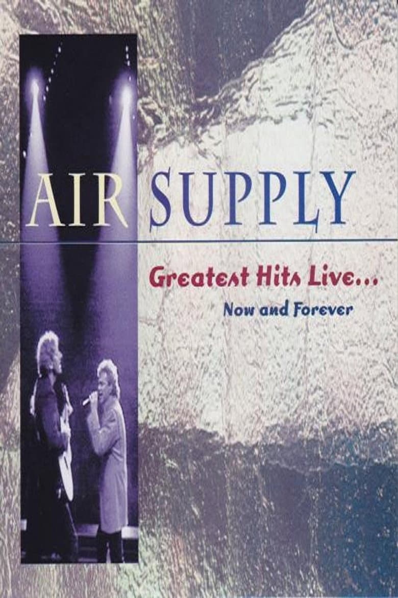 Air Supply - Now and Forever poster